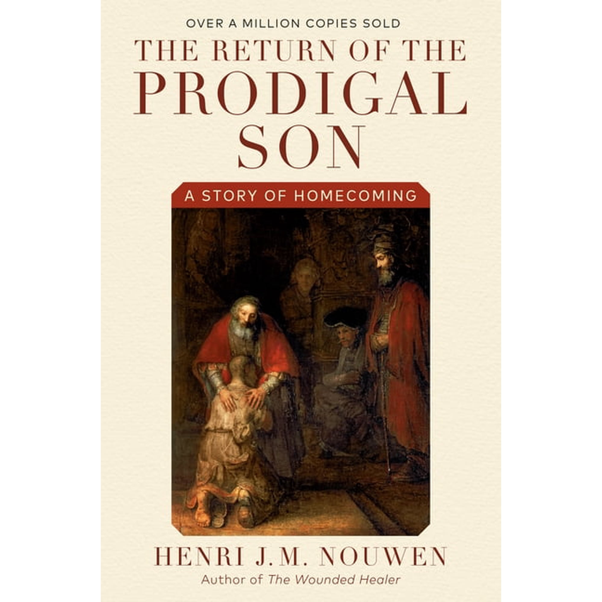 The Return of the Prodigal Son: A Story of Homecoming, (Paperback)