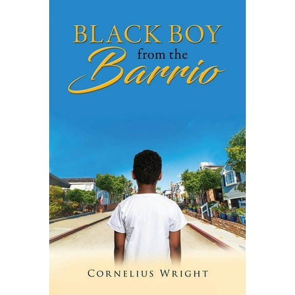 Black Boy from the Barrio, (Paperback)