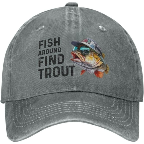 Funny Hat Fish Around Find Trout Hat for Women Dad Hats Cute Cap