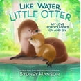 thumbnail image 1 of New and Trending: Like Water, Little Otter by Sydney Hanson, 1 of 5