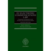 EU Electronic Communications Law: Competition & Regulation in the European Telecommunications Market (Hardcover)