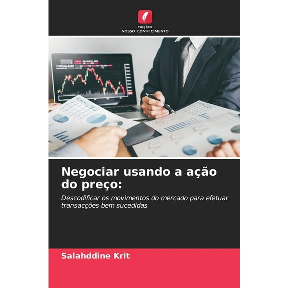Negociar usando a aÃ§Ã£o do preÃ§o, (Paperback)