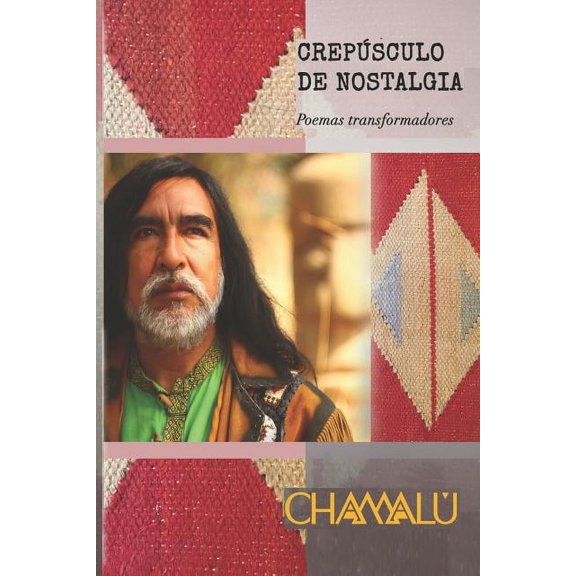 Crepúsculo de nostalgia: Poemas Transformadores (Paperback)