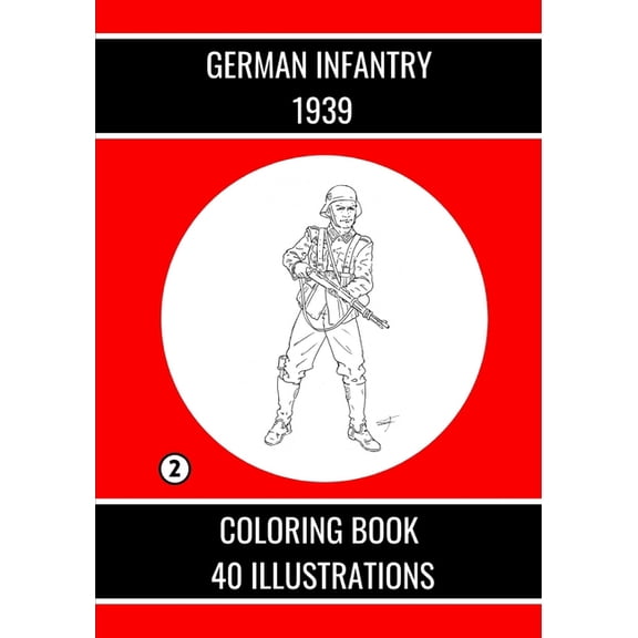 Soldats German Infantry 1939: 40 Illustrations, (Paperback)
