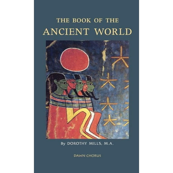 The Book of the Ancient World, (Hardcover)