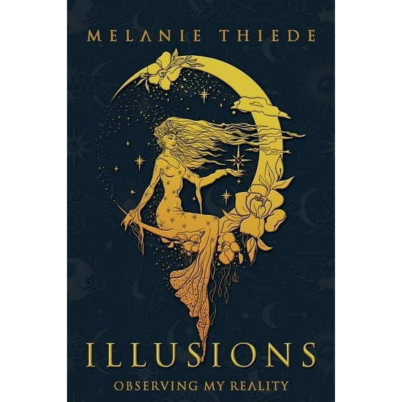 Illusions: Observing My Reality, (Paperback)