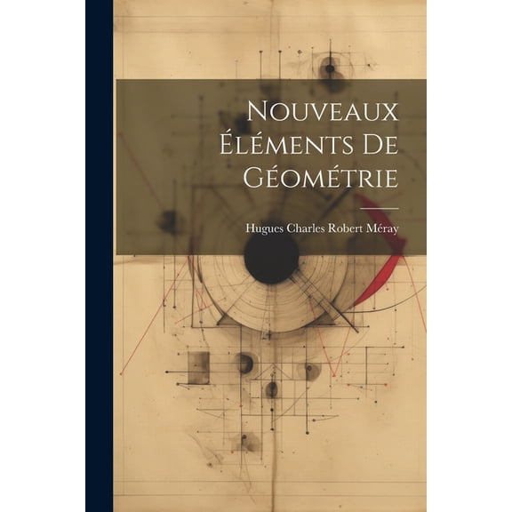 Nouveaux éléments de géométrie (Paperback)