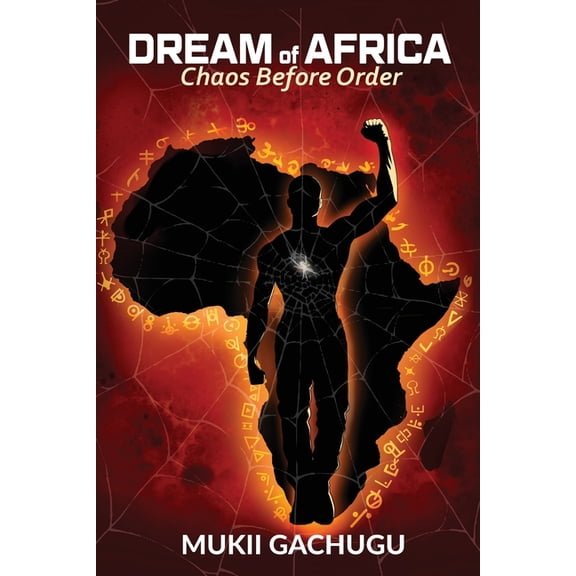 Dream of Africa: Chaos Before Order, (Paperback)