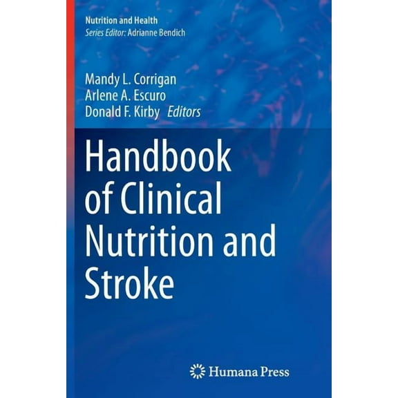 Nutrition and Health Handbook of Clinical Nutrition and Stroke, (Paperback)