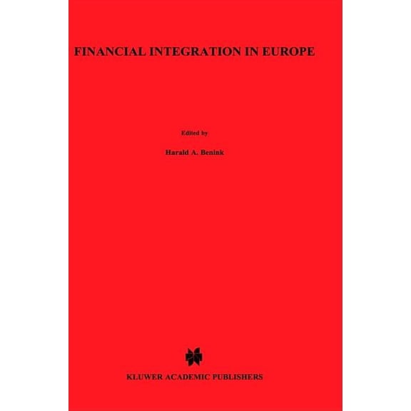 Studies of Classical India Financial Integration in Europe, Book 24, (Hardcover)
