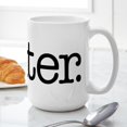 thumbnail image 6 of CafePress - Writer. Mugs - 15 oz Ceramic Large White Novelty Mug, 6 of 6
