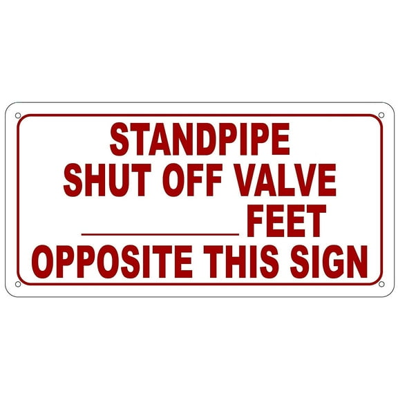 STANDPIPE SHUT OFF VALVE SIGN (Reflective, Aluminium 6X12)