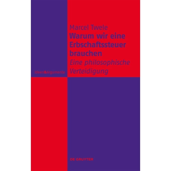 Ideen & Argumente Warum wir eine Erbschaftssteuer brauchen, (Paperback)