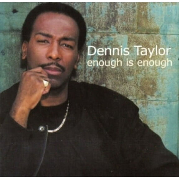 Dennis Taylor - Enough Is Enough (Remastered) - Music & Performance - CD