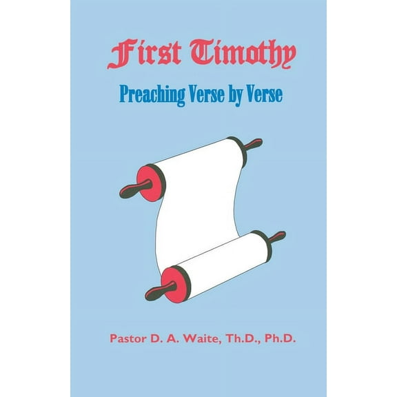 First Timothy, Preaching Verse by Verse, (Paperback)