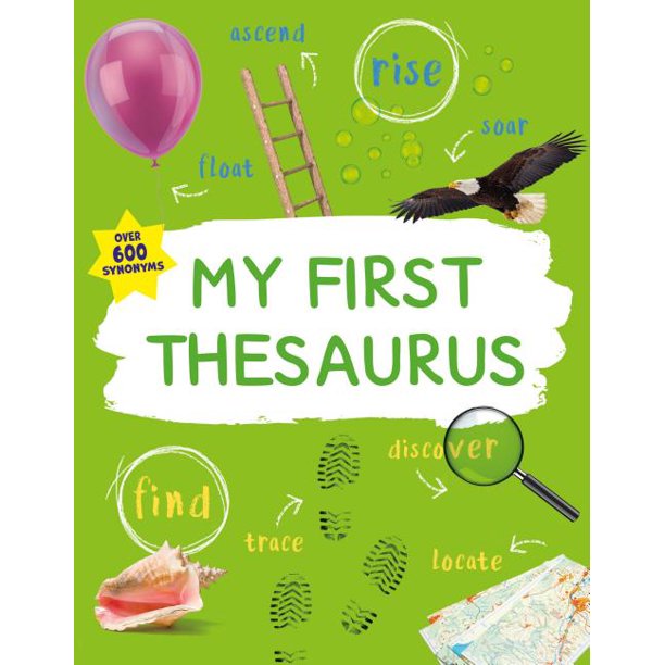 Kingfisher First Reference My First Thesaurus The Ideal AZ