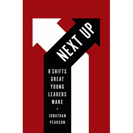 ISBN 9780802411716 product image for Next Up : 8 Shifts Great Young Leaders Make | upcitemdb.com