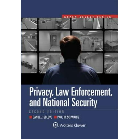 Privacy, Law Enforcement, and National Security (Best Law Schools For National Security)