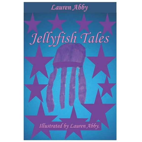 Jellyfish Tales, (Paperback)