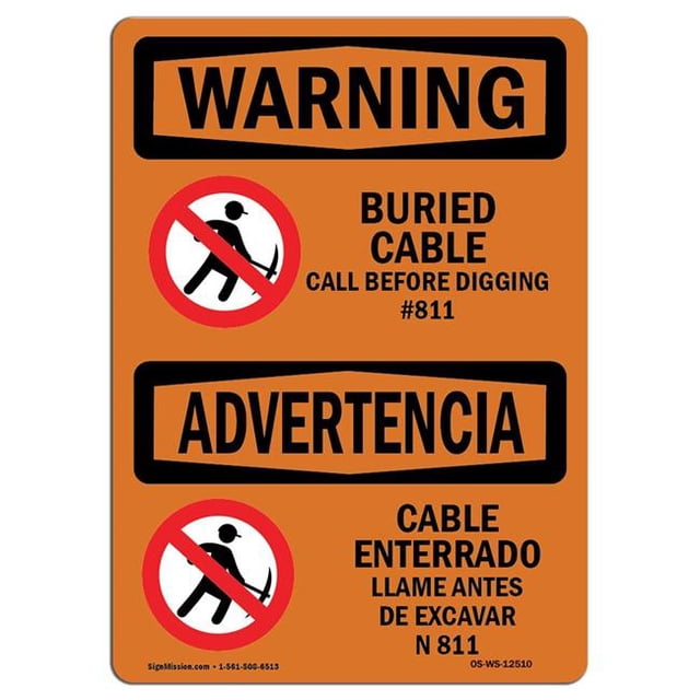SignMission OS-WS-A-1218-L-12510 12 x 18 in. OSHA Warning Sign - Buried Cable Call Before Digging Bilingual