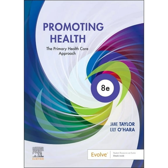 Promoting Health: The Primary Health Care Approach, (Paperback)