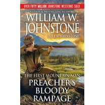 William W. Johnstone: Preacher's Bloody Rampage (Paperback)