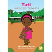 Tati Goes To School (Paperback)