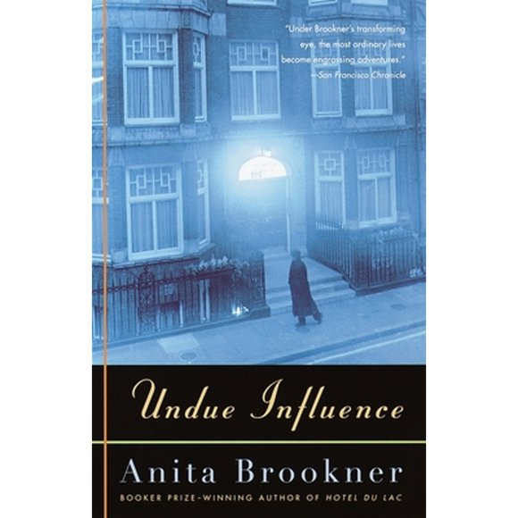 Pre-Owned Undue Influence (Paperback 9780375707346) by Anita Brookner