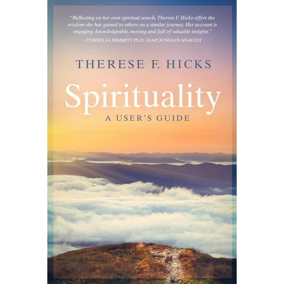 Spirituality: A User's Guide, (Paperback)