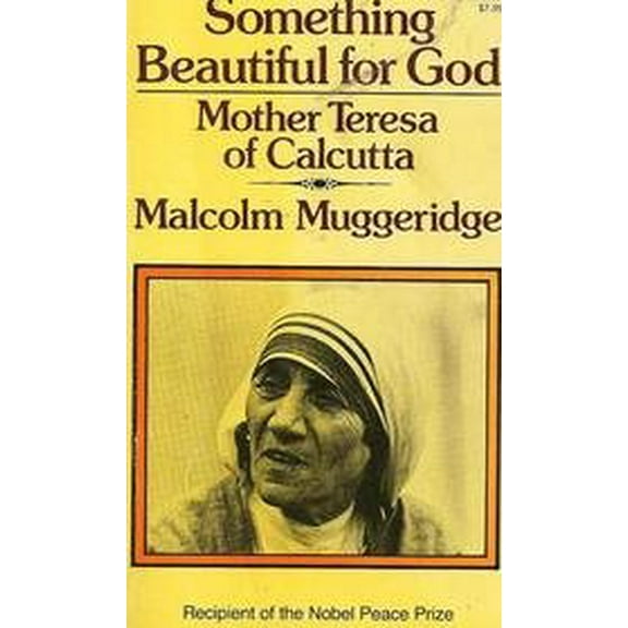 Pre-Owned Something Beautiful for God (Paperback) 0060660430 9780060660437