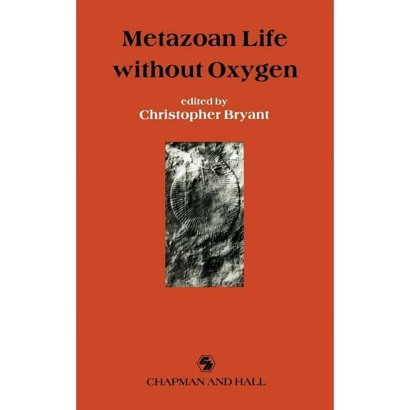 Metazoan Life Without Oxygen, (Hardcover)