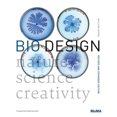 thumbnail image 2 of Bio Design : Nature + Science + Créativité, 2 of 3