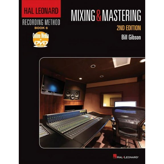 Music Pro Guides: Hal Leonard Recording Method Book 6: Mixing & Mastering (Edition 2) (Mixed media product)