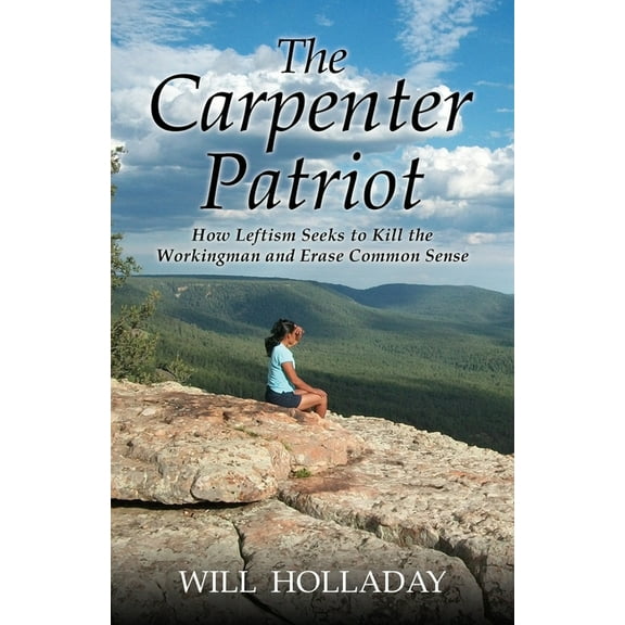 The Carpenter Patriot (Paperback)