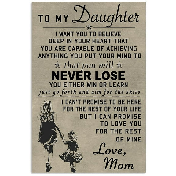 To My Daughter I Want You To Believe Deep In Your Heart That Poster Home Decor Wall Art Print Gift Home Living 11 x 17 Inch Poster