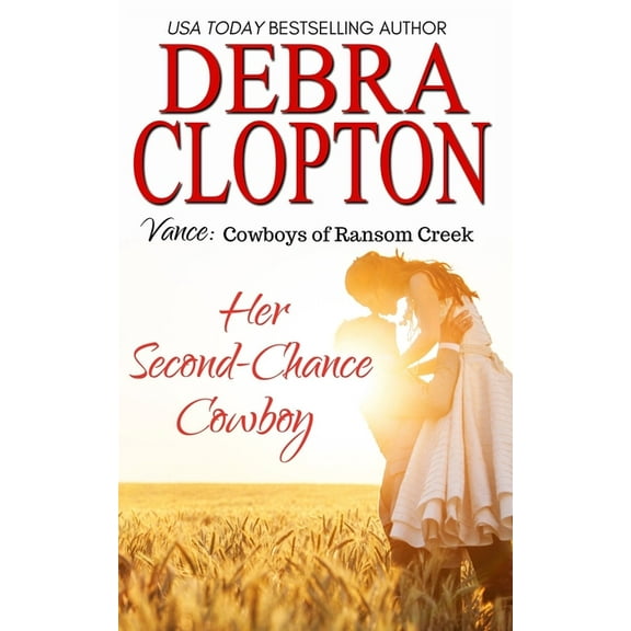 Cowboys of Ransom Creek Vance: Her Second-Chance Cowboy, Book 5, (Paperback)
