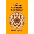 thumbnail image 1 of A Tohono O'odham Grammar, 1 of 1