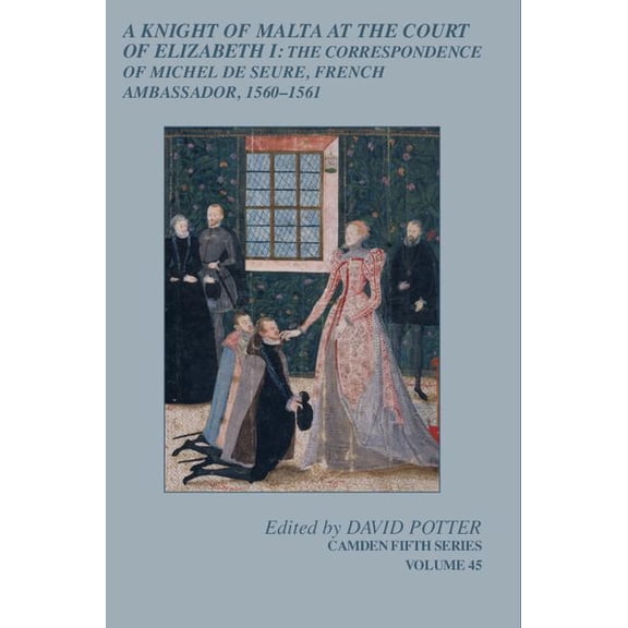 A Knight of Malta at the Court of Elizabeth I