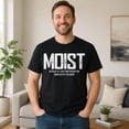 thumbnail image 2 of Veylor Haus Moist Funny Sarcastic Word Humor Graphic - Unisex Cotton Tee, 2 of 9