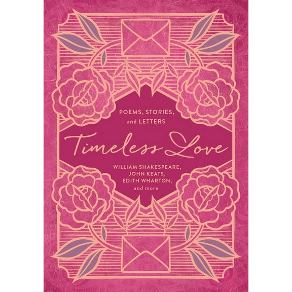Timeless Love: Poems, Stories, and Letters, (Paperback)