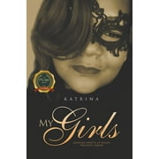 My Girls: Katrina Sweets At Night Presents: Krave (Paperback)