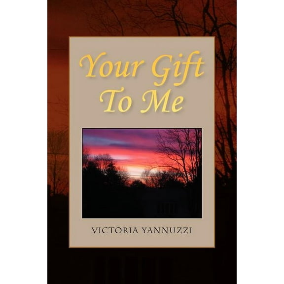 Your Gift to Me