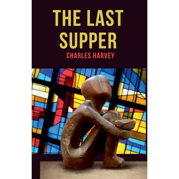 Poetic Journeys The Last Supper, Book 3, (Paperback)