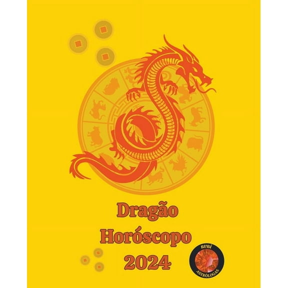 Dragão Horóscopo 2024, (Paperback)