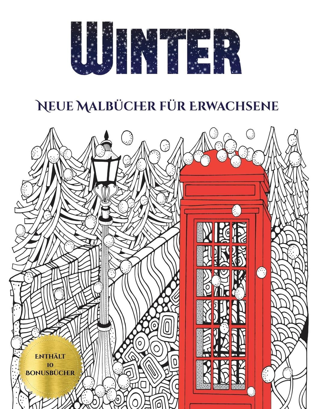 Neue Malbücher Für Erwachsene: Neue Malbücher für Erwachsene (Winter