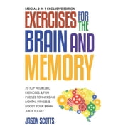 Exercises for the Brain and Memory: 70 Neurobic Exercises & Fun Puzzles to Increase Mental Fitness & Boost Your , (Paperback)