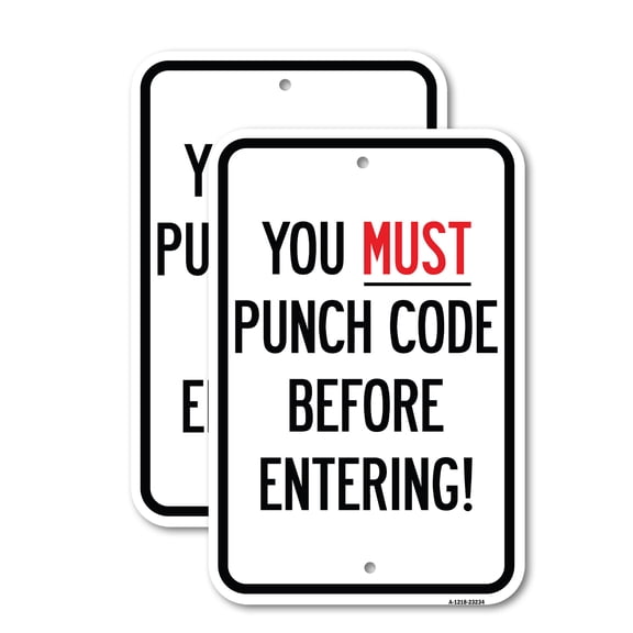 (2 Pack) Property Security Sign You Must Punch Code Before Entering | 18" X 24" Heavy-Gauge Aluminum Sign | Rust Free Aluminum, Weather Resistant, Waterproof, Fade Resistant, 2