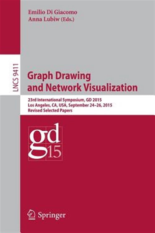 Pre-Owned Graph Drawing and Network Visualization: 23rd International Symposium, GD 2015, Los Angeles, Ca, Usa, September 24-26, 2015, Revised Selected Papers (Paperback)