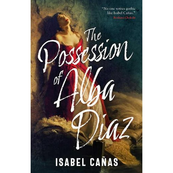 Isabel Cañas The Possession of Alba Díaz (Paperback)