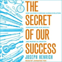 The Secret of Our Success (Audiobook)